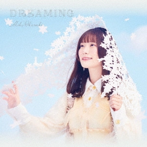 MIHO OKAZAKI / 岡咲美保 / DREAMING