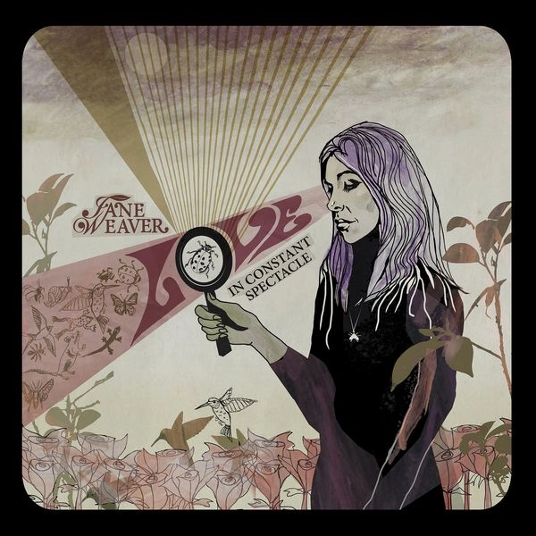 JANE WEAVER / LOVE IN CONSTANT SPECTACLE (DELUXE SLEEVE)