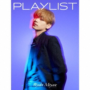 Ryubi Miyase / PLAYLIST(初回限定盤 CD+Blu-ray)