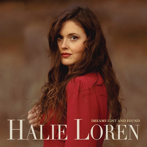 HALIE LOREN / ヘイリー・ロレン / ドリームス・ロスト・アンド・ファウンド / DREAMS LOST AND FOUND