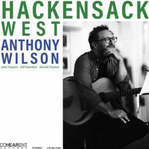 ANTHONY WILSON / アンソニー・ウィルソン / HACKENSACK (LP)