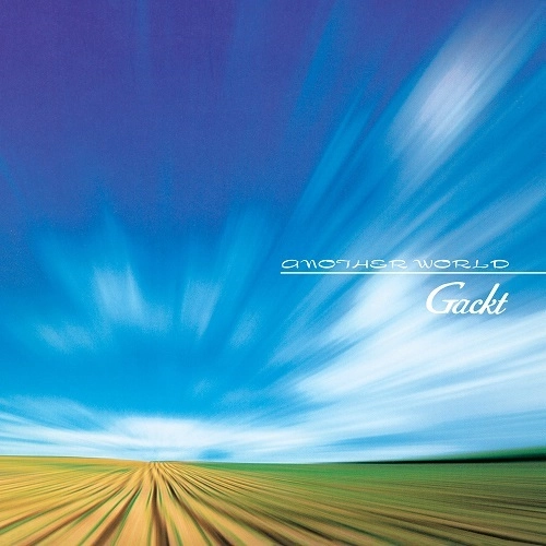 GACKT / ANOTHER WORLD / Last Song（7インチ）