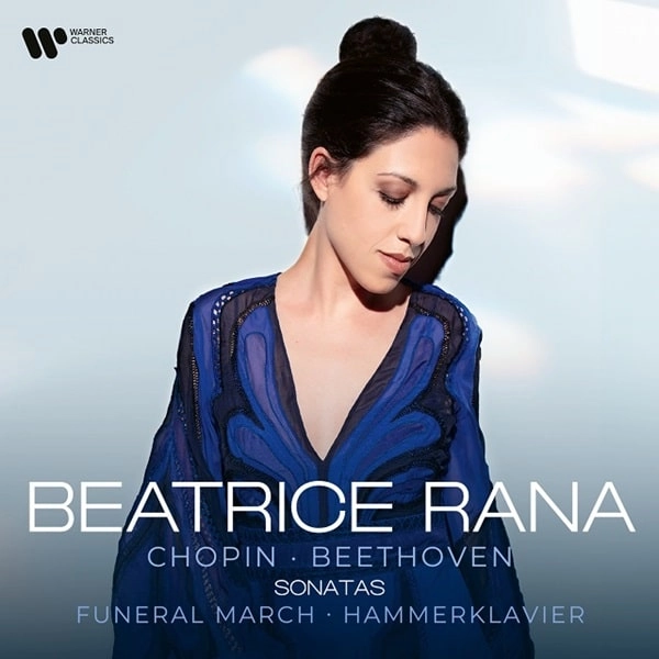 BEATRICE RANA / ベアトリーチェ・ラナ / CHOPIN:PIANO SONATA NO.2/BEETHOVEN:PIANO SONATA NO.29