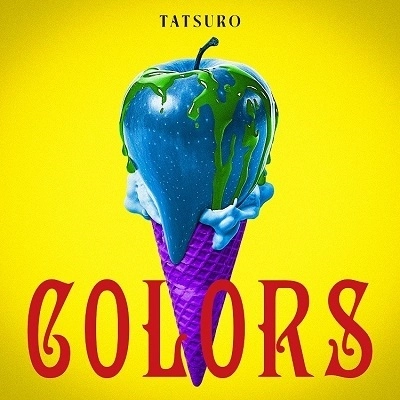 TATSURO / 逹瑯 / COLORS