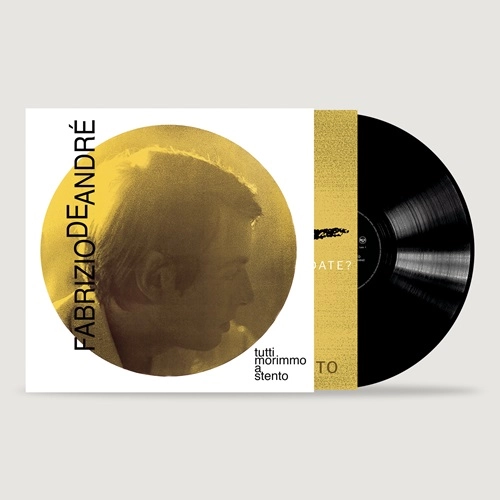 FABRIZIO DE ANDRE / ファブリツィオ・デ・アンドレ / TUTTI MORIMMO A STENTO: 180g LIMITED VINYL