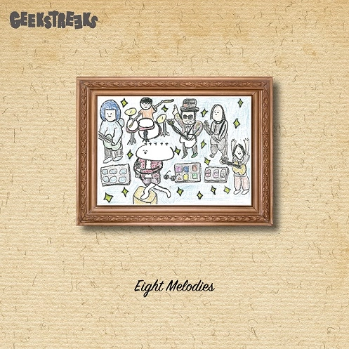 GEEKSTREEKS / Eight Melodies