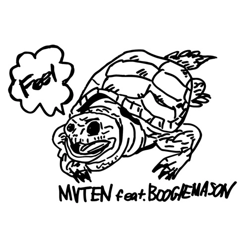 MVTEN feat. BOOGIE MASON / Feel / True School（Fake Love Ass Remix） / Feel / True School (BOOGIE MASON REMIX)