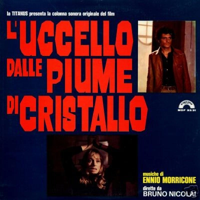 ENNIO MORRICONE / エンニオ・モリコーネ / L'CUCCELLO DALLE PIUME DI CRISTALLO