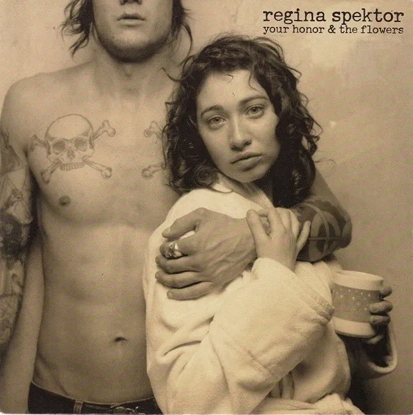 REGINA SPEKTOR / レジーナ・スペクター / YOUR HONOR & THE FLOWERS