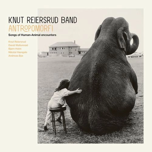 KNUT REIERSRUD / クヌート・ライエシュルード / ANTROPOMORFI