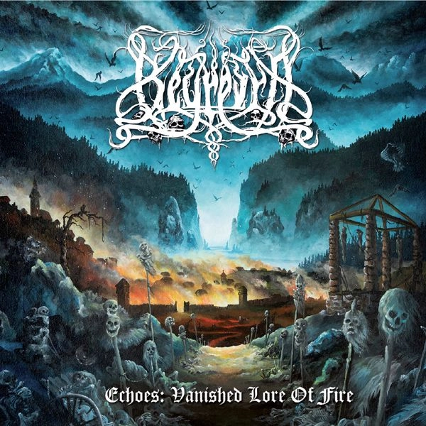 BEYREVRA / ECHOES: VANISHED LORE OF FIRE