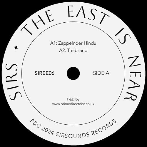 SIRS (UK) / EAST IS NEAR