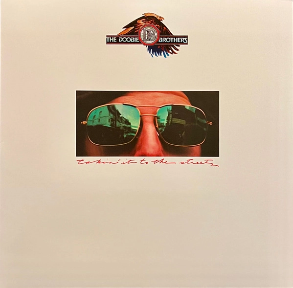 DOOBIE BROTHERS / ドゥービー・ブラザーズ / TAKIN' IT TO THE STREETS