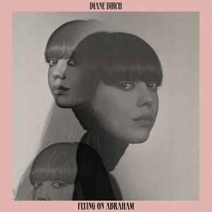 DIANE BIRCH / ダイアン・バーチ / FLYING ON ABRAHAM