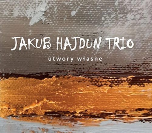 JAKUB HAJDUN / UTWORY WLASNE