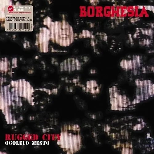 BORGHESIA / OGOLELO MESTO (LP)