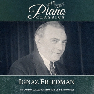 IGNAZ FRIEDMAN / イグナツ・フリードマン / 華麗なる大円舞曲