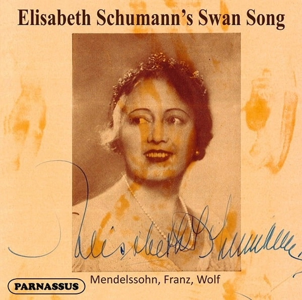 ELISABETH SCHUMANN / エリーザベト・シューマン / SWAN SONG