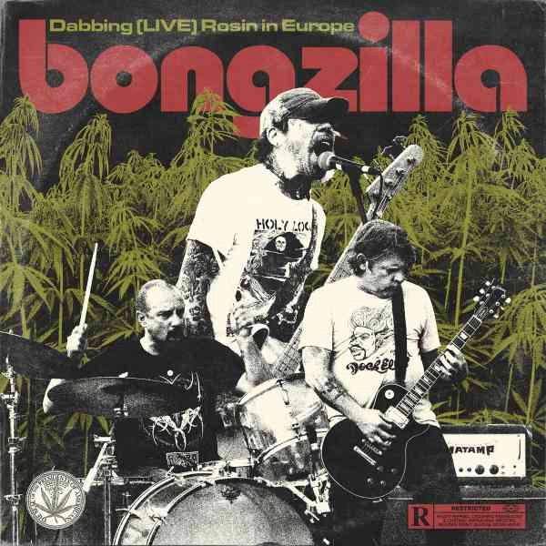 BONGZILLA / ボングジラ / DABBING (LIVE) ROSIN IN EUROPE