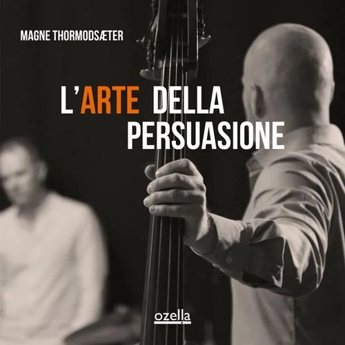 MAGNE THORMODSAETER / L'ARTE DELLA PERSUASIONE