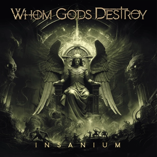 WHOM GODS DESTROY / フーム・ゴッズ・ディストロイ / INSANIUM