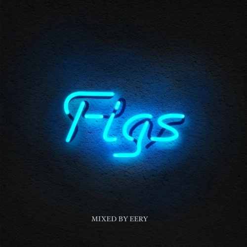 EERY / FIGS