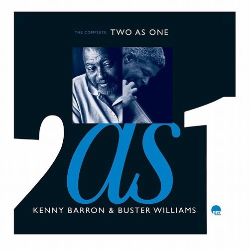 KENNY BARRON & BUSTER WILLIAMS / ケニー・バロン&バスター・ウィリアムス / THE COMPLETE TWO AS ONE