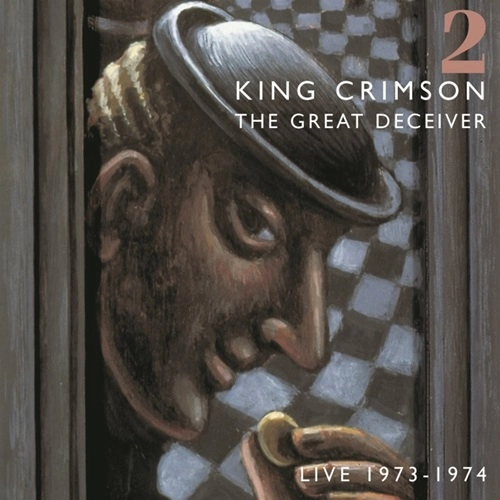 KING CRIMSON / キング・クリムゾン / THE GREAT DECEIVER LIVE 1973 - 1974 2 / ザ･グレート･ディシーヴァー ライヴ 1973-1974 Ⅱ（SHM-CD）