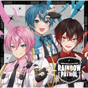 AMPTAKxCOLORS / RAINBOWXPATROL