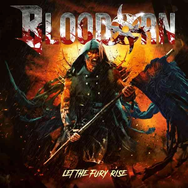 BLOODORN / ブラッドーン / レット･ザ･フューリー･ライズ / LET THE FURY RISE
