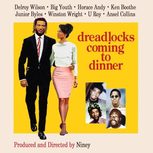 V.A. / NINEY THE OBSERVER PRESENTS DREADLOCKS COMING TO DINNER