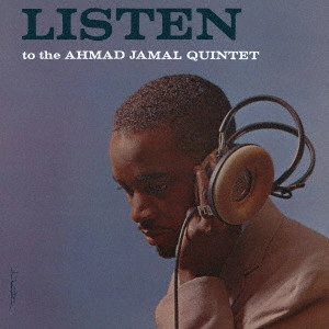 AHMAD JAMAL / アーマッド・ジャマル / リッスン・トゥ・ザ・アーマッド・ジャマル・クインテット(SHM-CD) / LISTEN TO THE AHMAD JAMAL QUINTET