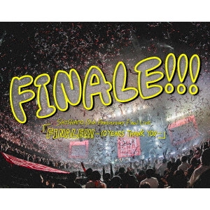 SHISHAMO / 10th Anniversary Final Live『FINALE!!! -10YEARS THANK YOU-』