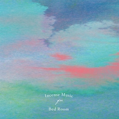 V.A. (TORU HASHIMOTO) / 橋本徹 / SUBURBIA / インセンス･ミュージック･フォー･ベッド･ルーム （CD） / Incense Music for Bed Room(CD)