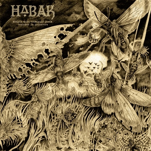 Habak / Ningun Muro Consiguio Jamas Contener la Primavera / どんな壁も春を閉じこめることはできなかった