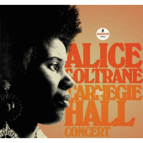 ALICE COLTRANE / アリス・コルトレーン / CARNEGIE HALL CONCERT