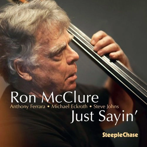 RON McCLURE / ロン・マックルーア / JUST SAYIN'
