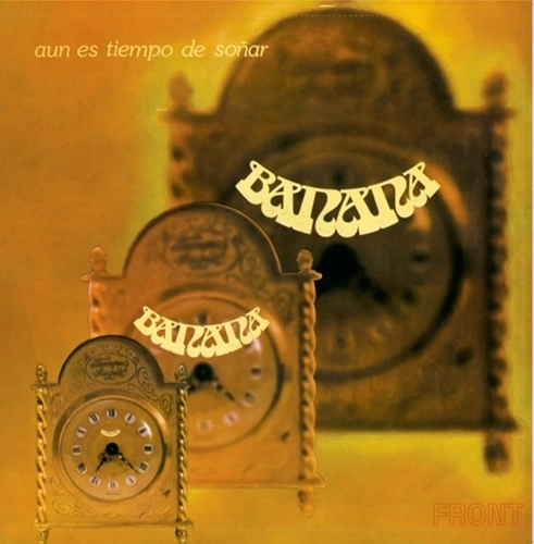 BANANA / バナナ / AUN ES TIEMPO DE SONAR: 200 COPIES LIMITED VINYL