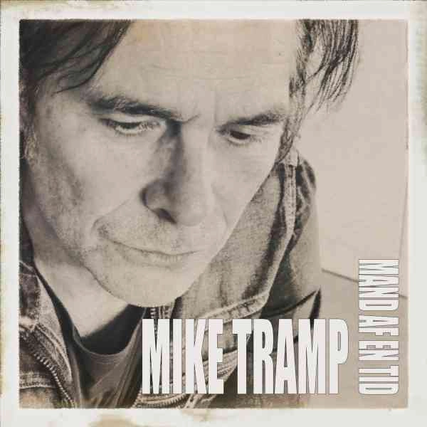 MIKE TRAMP / マイク・トランプ / MAND AF EN TID (VINYL)
