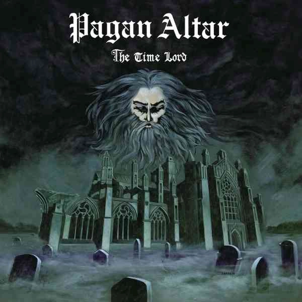 PAGAN ALTAR / THE TIME LORD / TIME LORD