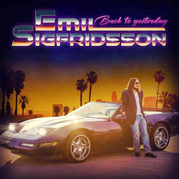 EMIL SIGFRIDSSON / エミル・シーグフリードソン / バック･トゥ･イエスタデイ / BACK TO YESTERDAY