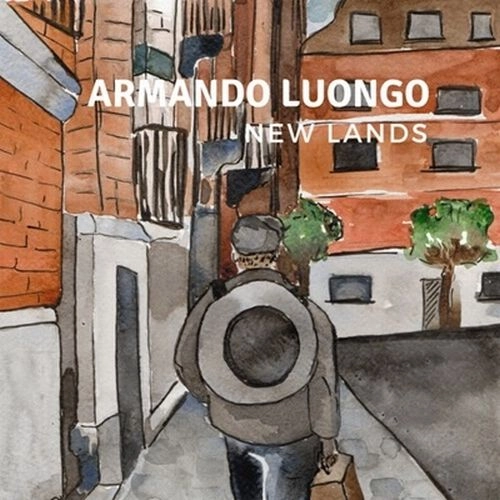 ARMANDO LUONGO / NEW LANDS
