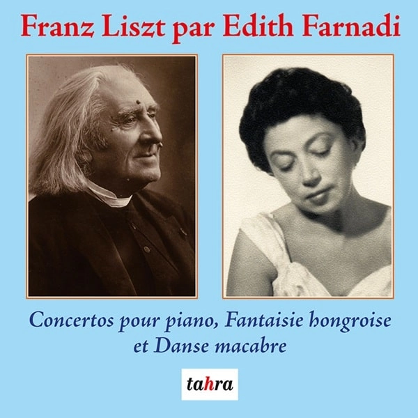 EDITH FARNADI / エディト・ファルナディ / リスト：ピアノ協奏曲 / ハンガリー幻想曲 / 死の舞踏