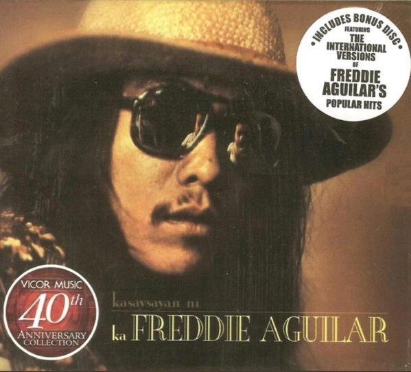 FREDDIE AGUILAR / KASAYSAYAN NI KA