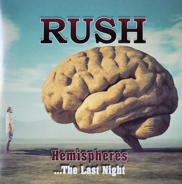 RUSH / ラッシュ / HEMISPHERES ...THE LAST NIGHT