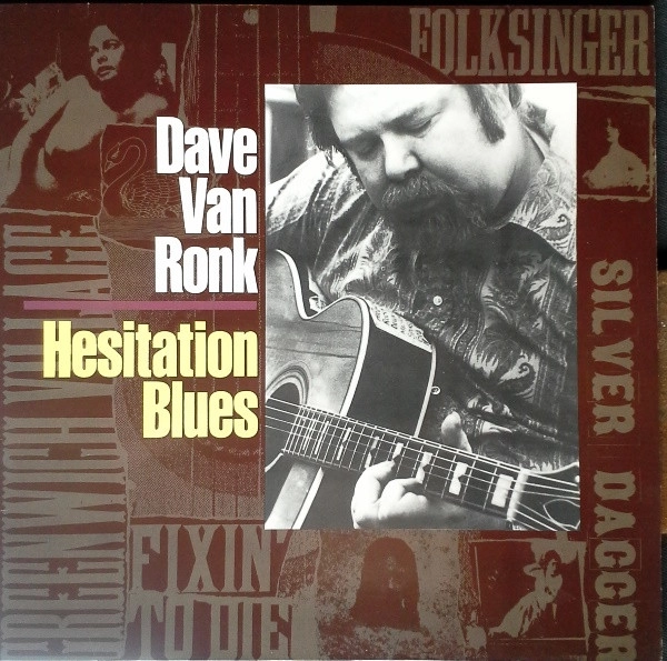 DAVE VAN RONK / デイヴ・ヴァン・ロンク / HESITATION BLUES
