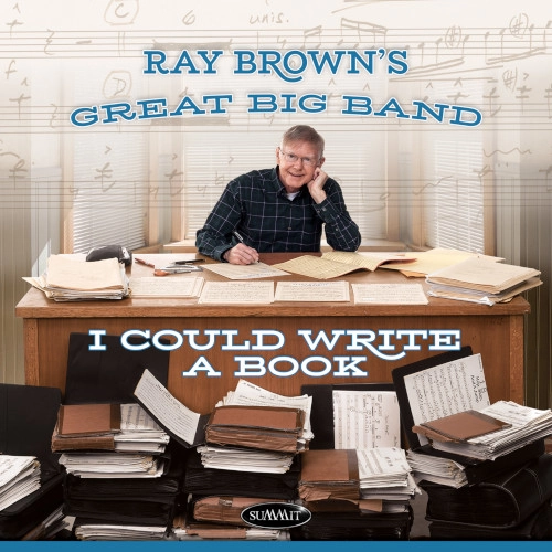 RAY BROWN (COMPOSER) / I COULD WRITE A BOOK