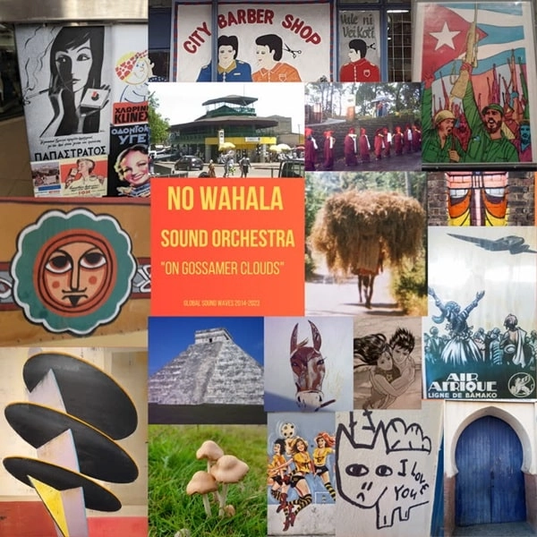 NO WAHALA SOUND ORCHESTRA / ノー・ワハラ・サウンド・オーケストラ / ON GOSSAMER CLOUDS