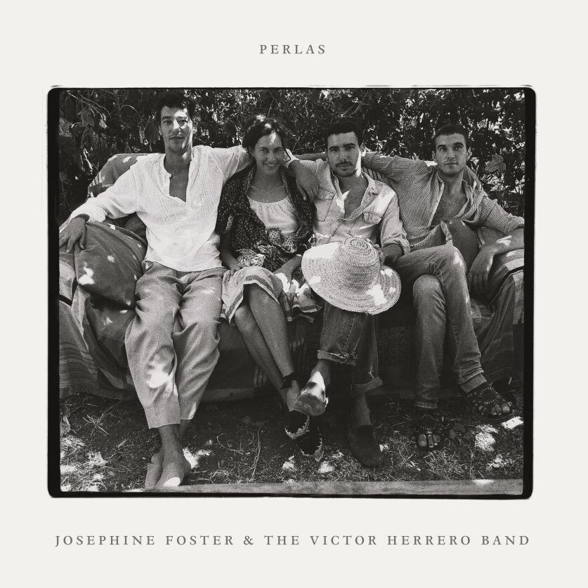 JOSEPHINE FOSTER & THE VICTOR HERRERO BAND / ジョセフィン・フォスター&ザ・ビクトル・エレーロ・バンド / PERLAS