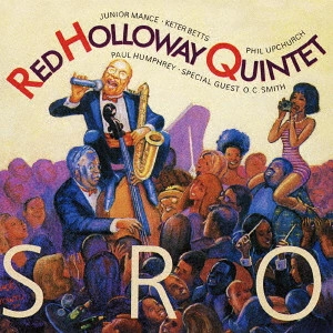 RED HOLLOWAY / レッド・ホロウェイ / スタンディング・ルーム・オンリー / STANDING ROOM ONLY